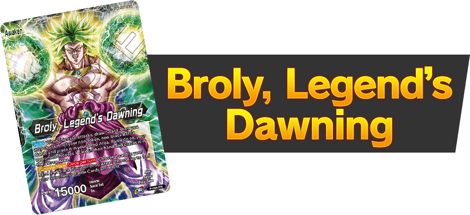 Broly, Legend’s Dawing