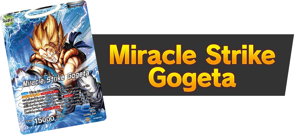Miracle Strike Gogeta