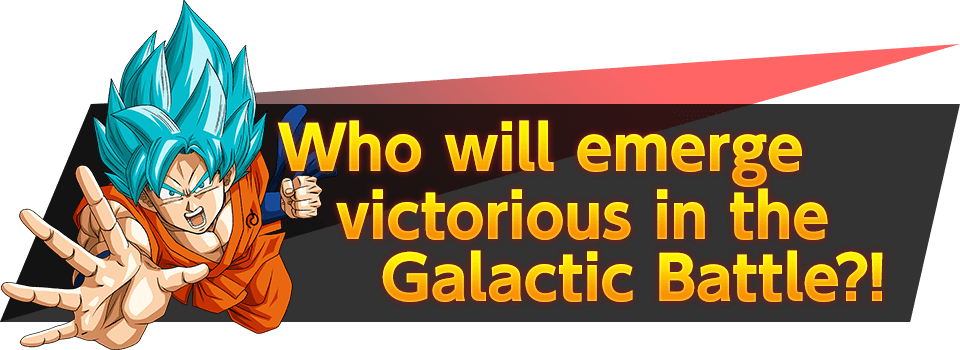 Who will emerge victorious in the Galactic Battle?!