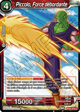 Piccolo, Force débordante