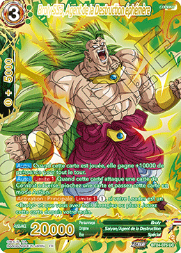 Broly SS3, Agent de la Destruction éphémère