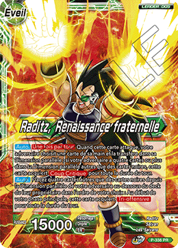 Raditz, Renaissance fraternelle