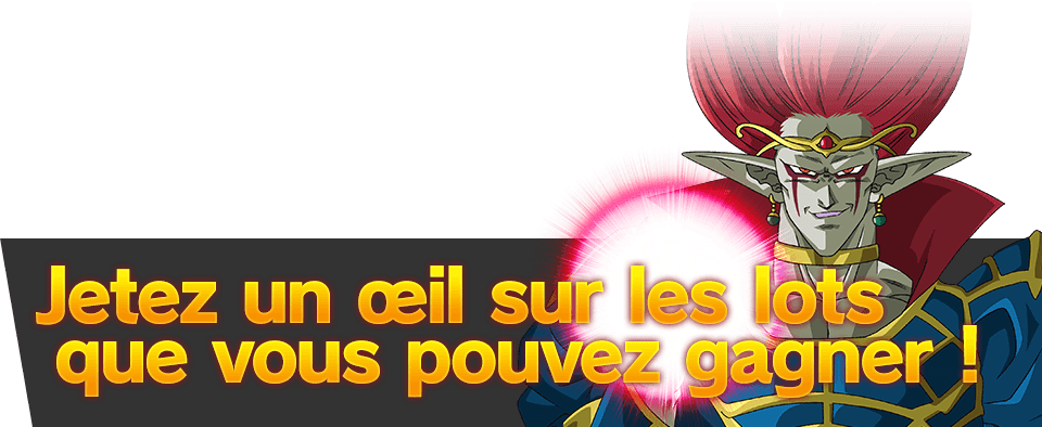 Jetez un œil sur les lots que vous pouvez gagner !