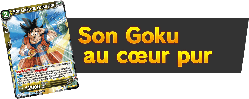 Son Goku au cœur pur