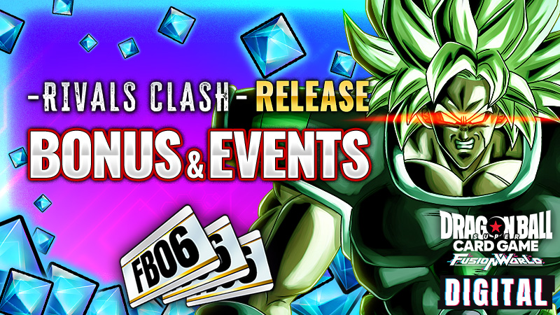 [DIGITAL ver.] BOOSTER PACK -RIVALS CLASH- [FB06] Released!