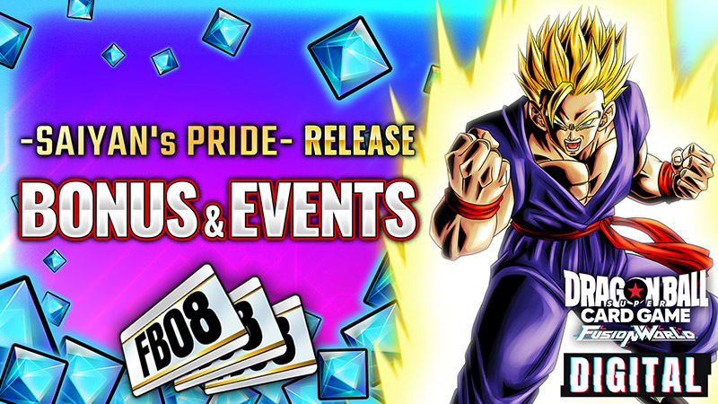 [DIGITAL ver.] "BOOSTER PACK -SAIYAN's PRIDE- [FB08] " Arrives!