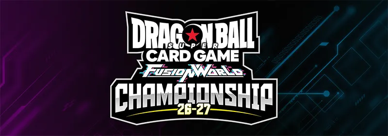 Dragon Ball Super Card Game Fusion World Championship 26-27