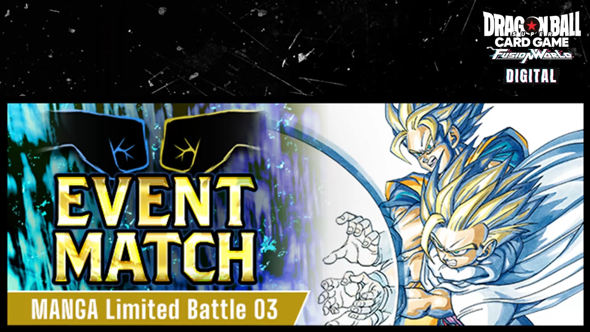 [DIGITAL ver.] [Announcement] Event Match 'MANGA Limited Battle 03' is coming!
