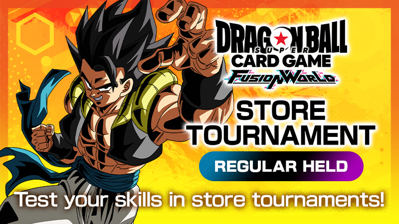 Store Tournament 2026 Vol. 2 | Dragon Ball Super Card Game Fusion World -  Official Web Site