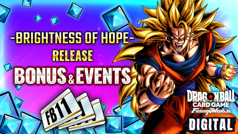 [DIGITAL ver.] [Advance Notice] "BOOSTER PACK BRIGHTNESS OF HOPE [FB11]" Coming Soon!