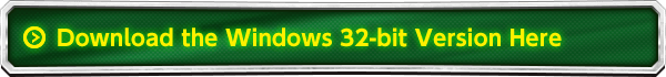 Download the Windows 32-bit Version Here