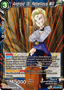 Android 18, Rebellious Will