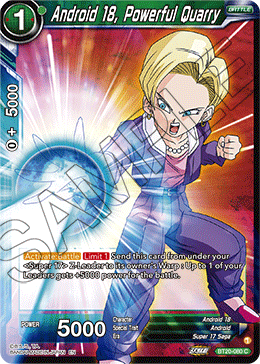 Android 18, Powerful Quarry