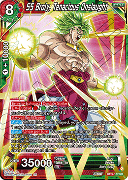 SS Broly, Tenacious Onslaught