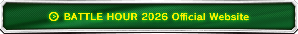 BATTLE HOUR 2026 Official Website