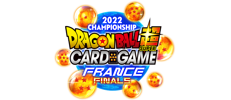 Dragon Ball Super Card Game 2022 France Final Championships