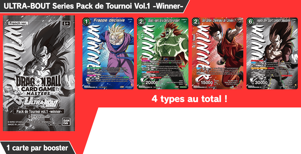 ULTRA-BOUT Series Pack de Tournoi Vol.1 -Winner-