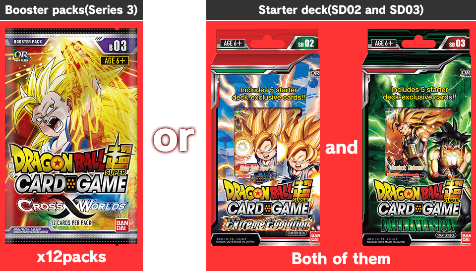 Booster packs(Series 3) or 2 types of starter deck(SD02 and SD03)