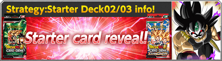 STRATEGY:Starter Deck02/03 info!