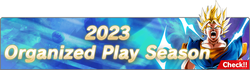 2023 Organized Play Season