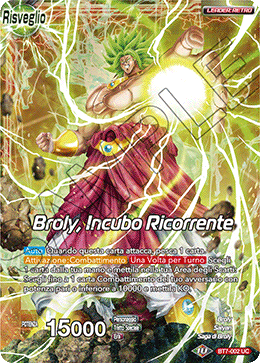 Broly, Incubo Ricorrente