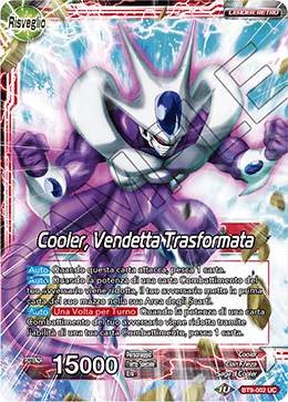 Cooler, Vendetta Trasformata