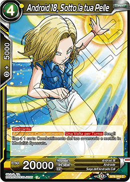 Android 18, Sotto la tua Pelle