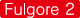 Fulgore 2