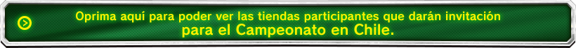 For a list of stores that will be giving out invites for the Latin America Championship at Chile, check here!